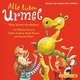 Alle lieben Urmel, 2 Audio-CD