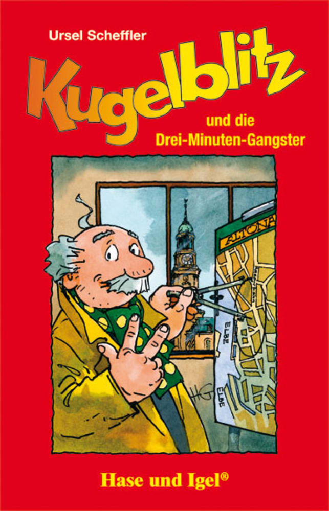 Kugelblitz und die Drei-Minuten-Gangster. Schulausgabe