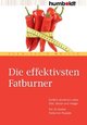 Die effektivsten Fatburner