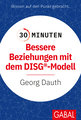 30 Minuten Bessere Beziehungen mit dem DISG®-Modell