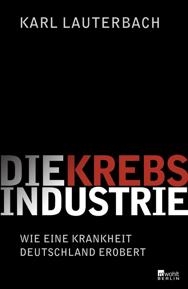 Die Krebs-Industrie