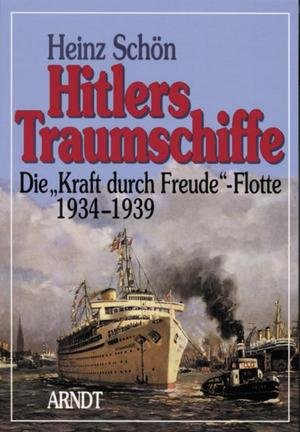 Hitlers Traumschiffe