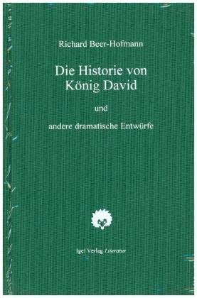 Die Historie von König David und andere dramatische Entwürfe