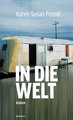 In die Welt