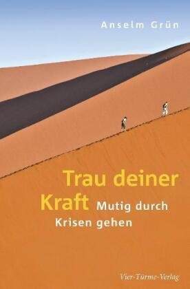 Trau deiner Kraft