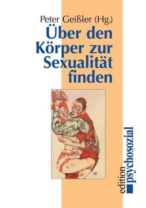 Über den Körper zur Sexualität finden