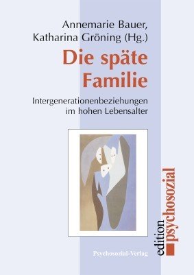 Die späte Familie