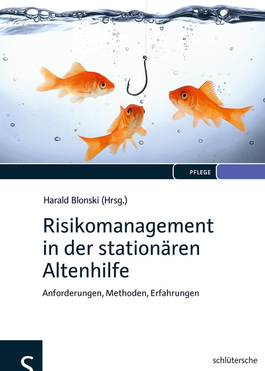 Risikomanagement in der stationären Altenhilfe