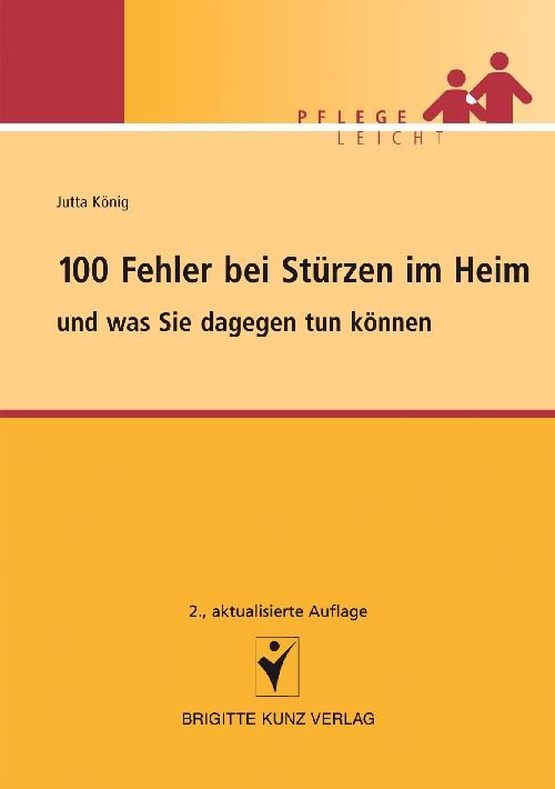 100 Fehler bei Stürzen im Heim und was Sie dagegen tun können