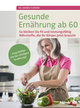 Gesunde Ernährung ab 60