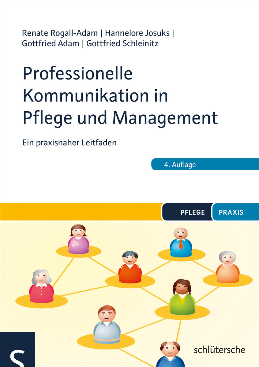 Professionelle Kommunikation in Pflege und Management