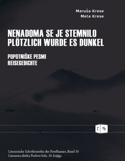 Nenadoma se je stemnilo Plötzlich wurde es dunkel