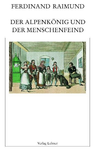 Raimundalmanach / Der Alpenkönig und der Menschenfeind