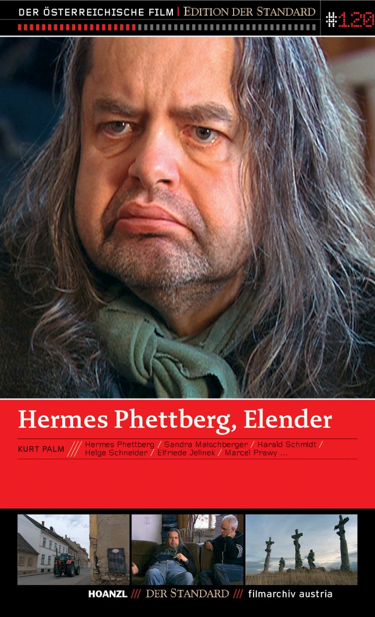 Hermes Phettberg, Elender