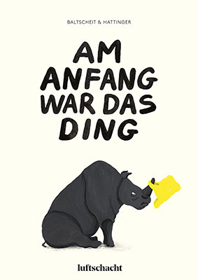 Am Anfang war das Ding