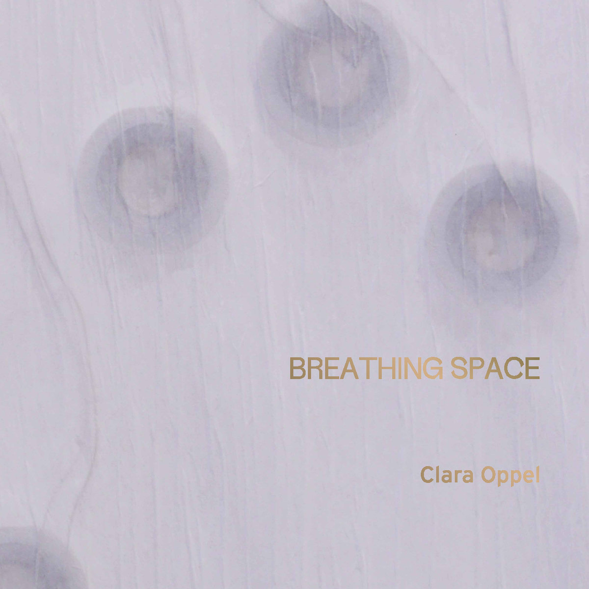 Clara Oppel - BREATHING SPACE