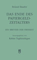 Das Ende des Papiergeld-Zeitalters