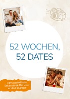 52 Wochen, 52 Dates