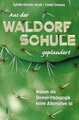 Aus der Waldorf-Schule geplaudert