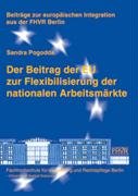 Der Beitrag der EU zur Flexibilisierung  der nationalen Arbeitsmärkte