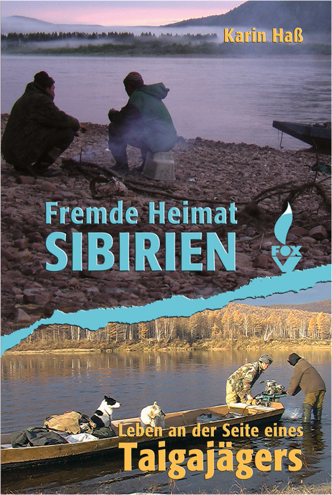 Fremde Heimat Sibirien