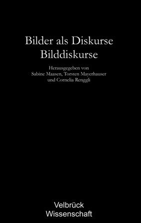 Bilder als Diskurse - Bilddiskurse