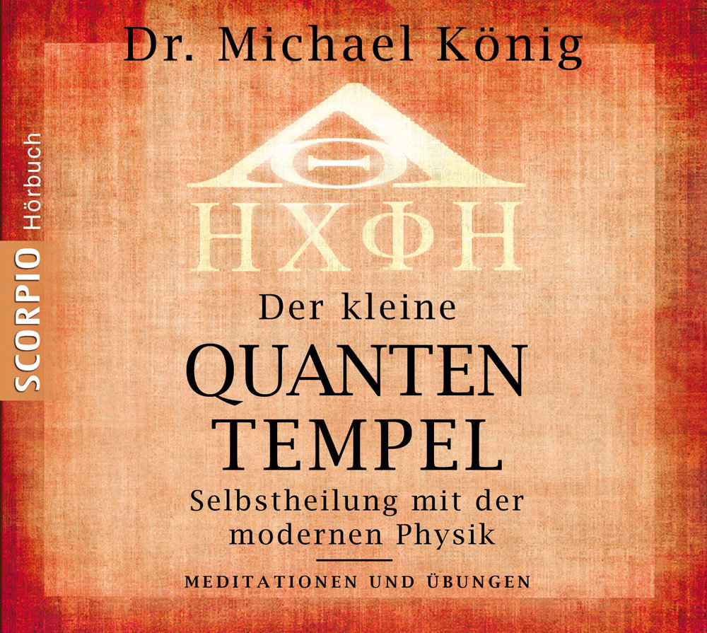 Der kleine Quantentempel - Meditationen und Übungen, 1 Audio-CD