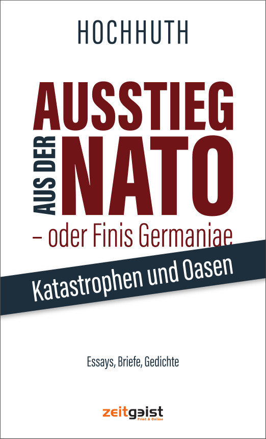 Ausstieg aus der NATO - oder Finis Germaniae