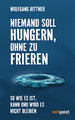 Niemand soll hungern, ohne zu frieren