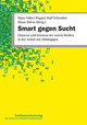 Smart gegen Sucht