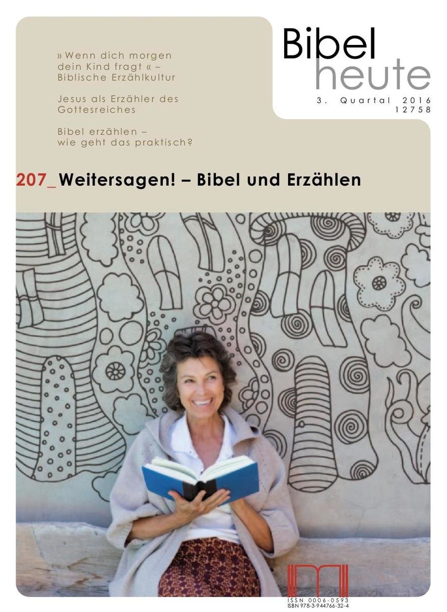 Bibel heute / Weitersagen! - Bibel und Erzählen