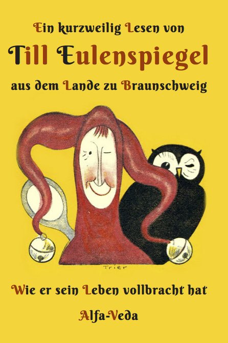 Ein kurzweilig Lesen von Till Eulenspiegel