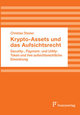 Krypto-Assets und das Aufsichtsrecht