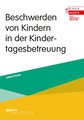 Beschwerden von Kindern in der Kindertagesbetreuung