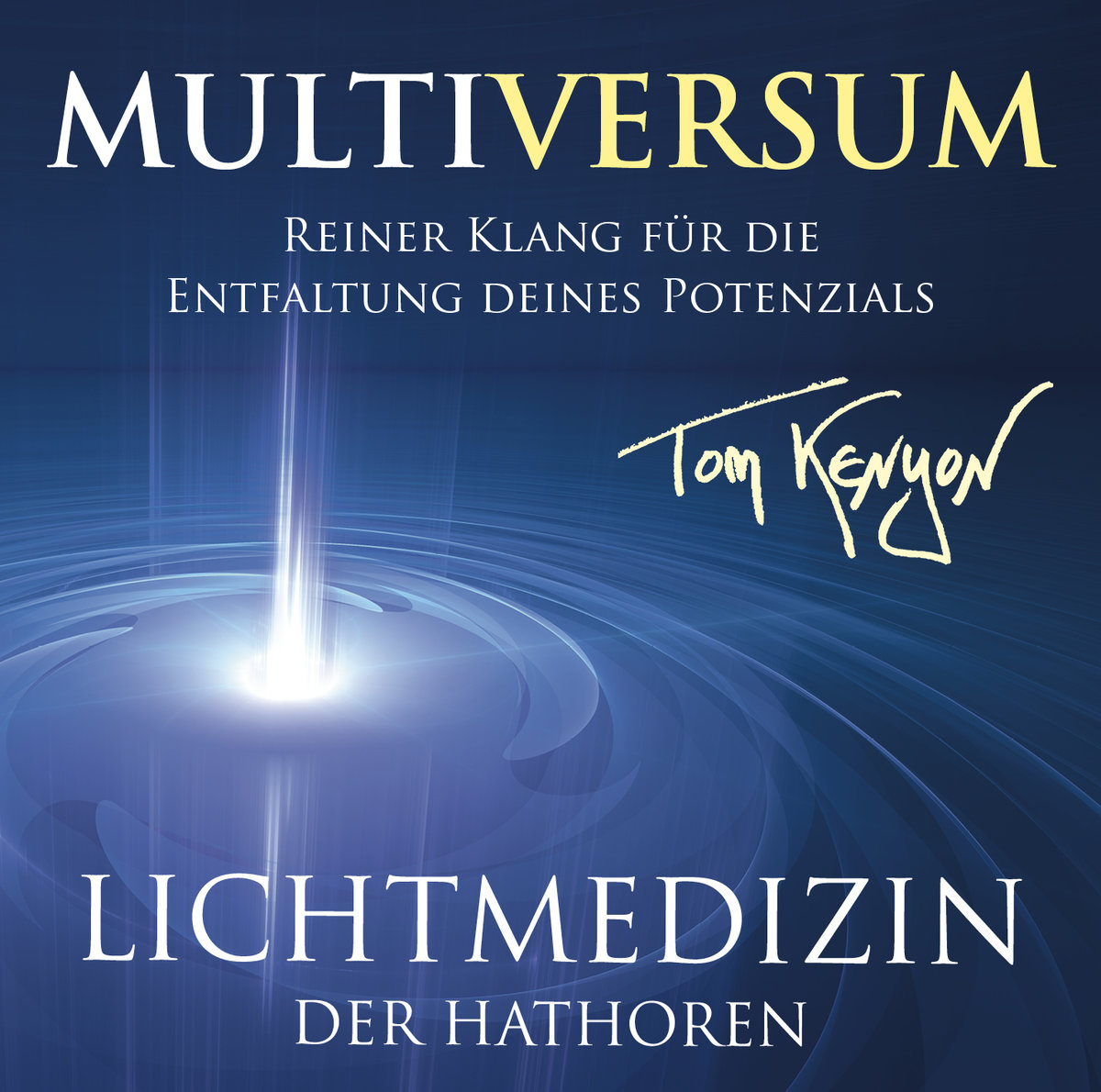 Lichtmedizin der Hathoren - Multiversum