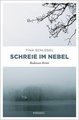 Schreie im Nebel