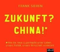 Zukunft? China!, 1 Audio-CD