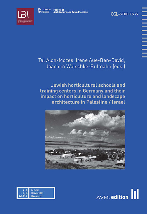 Jewish horticultural schools and training centers in Germany and their impact on horticulture and landscape architecture