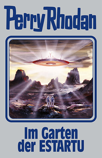 Im Garten der ESTARTU Perry Rhodan Bd. 158