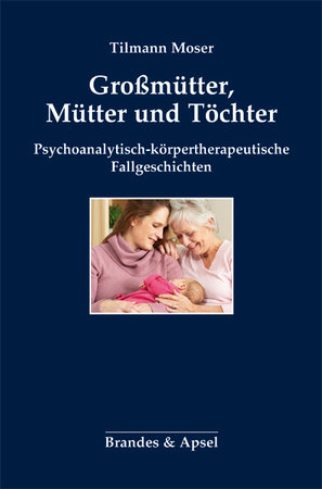 Großmütter, Mütter und Töchter