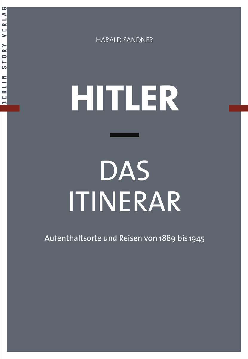 Hitler - Das Itinerar. 4 Bände