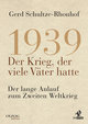 1939 - Der Krieg, der viele Väter hatte