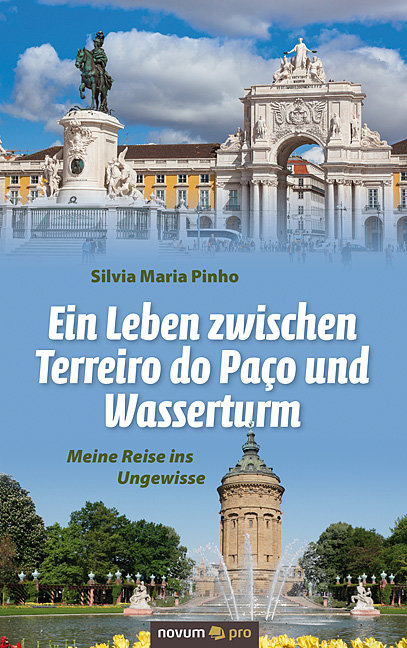 Ein Leben zwischen Terreiro do Paco und Wasserturm