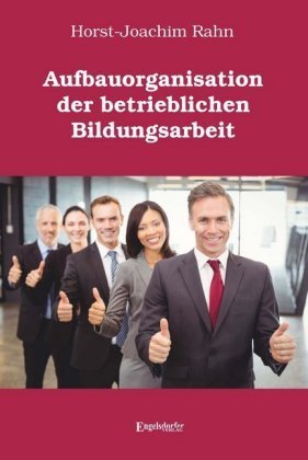 Aufbauorganisation der betrieblichen Bildungsarbeit