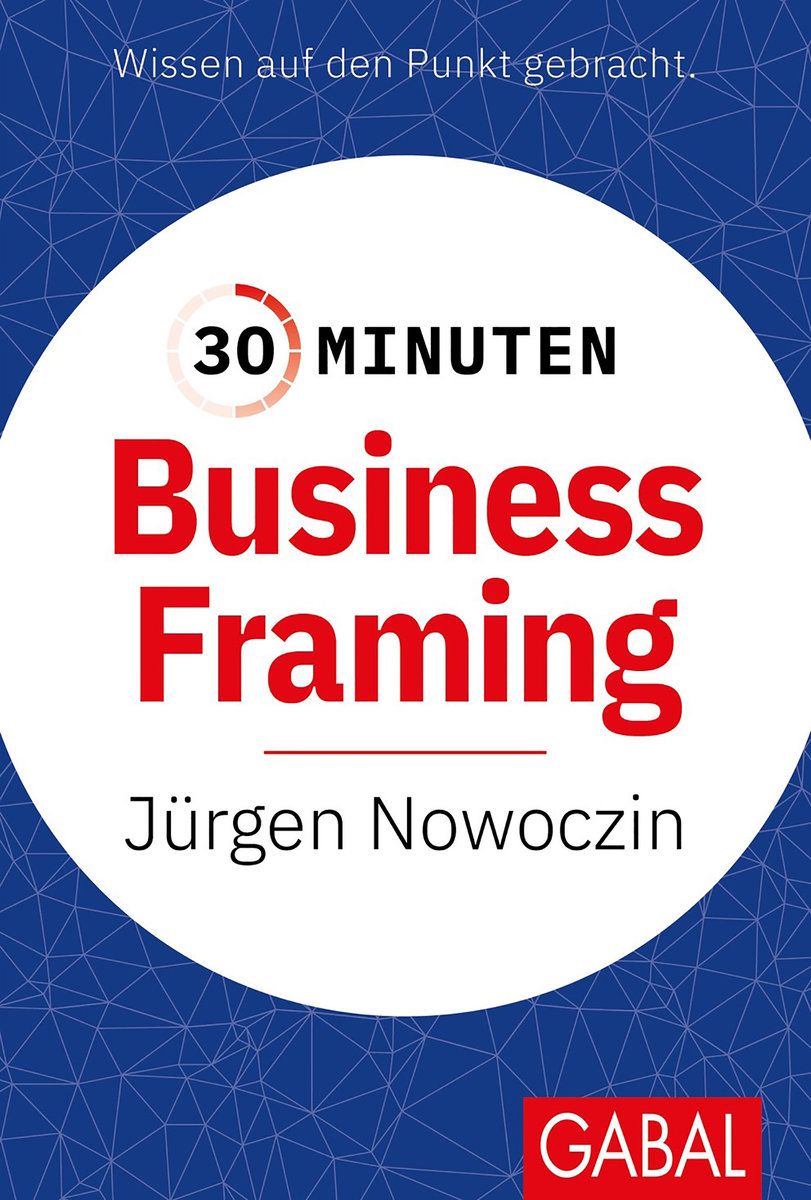 30 Minuten Business Framing