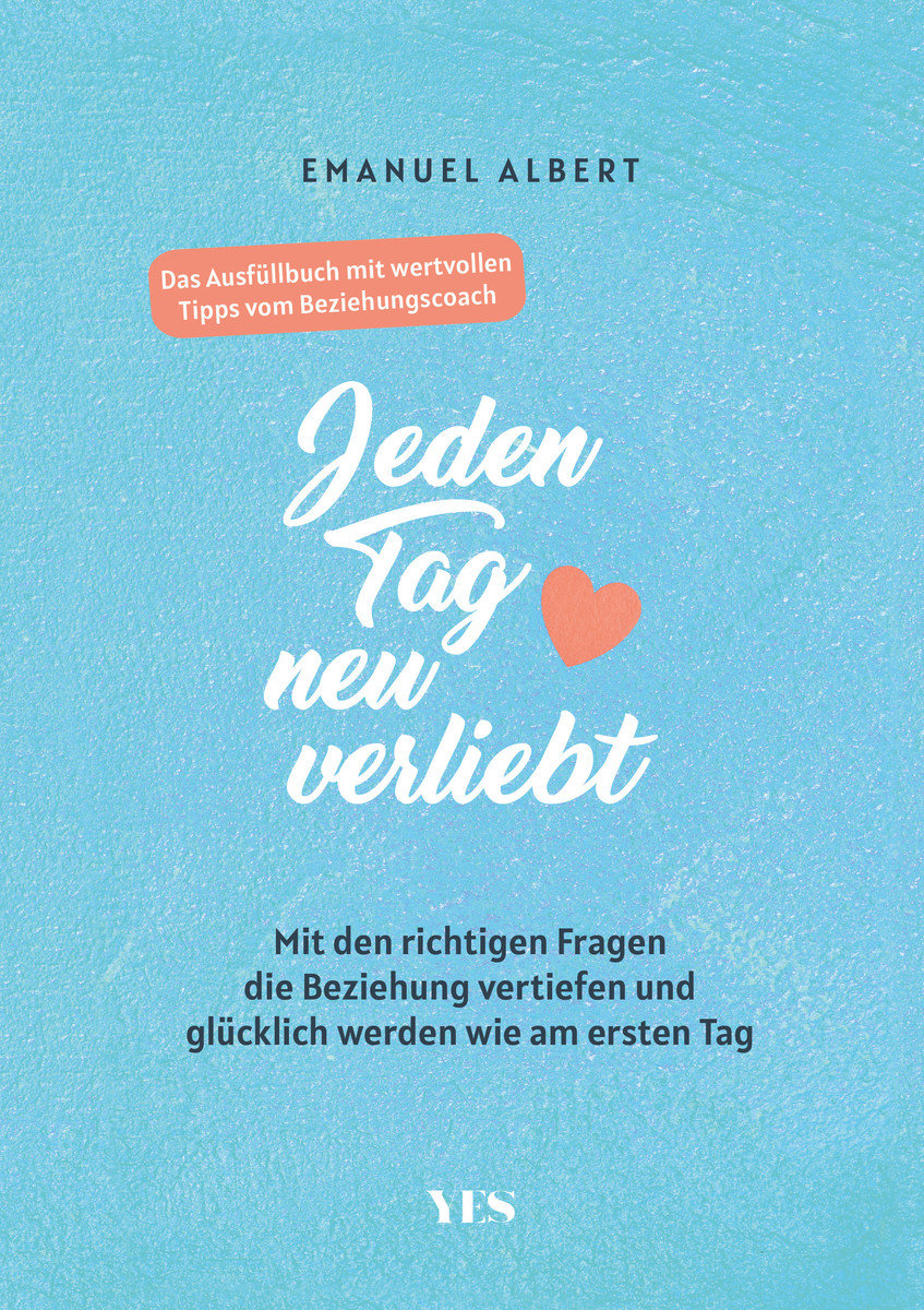 Jeden Tag neu verliebt