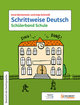 Schrittweise Deutsch / Schülerband Schule