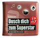 Dusch dich zum Superstar