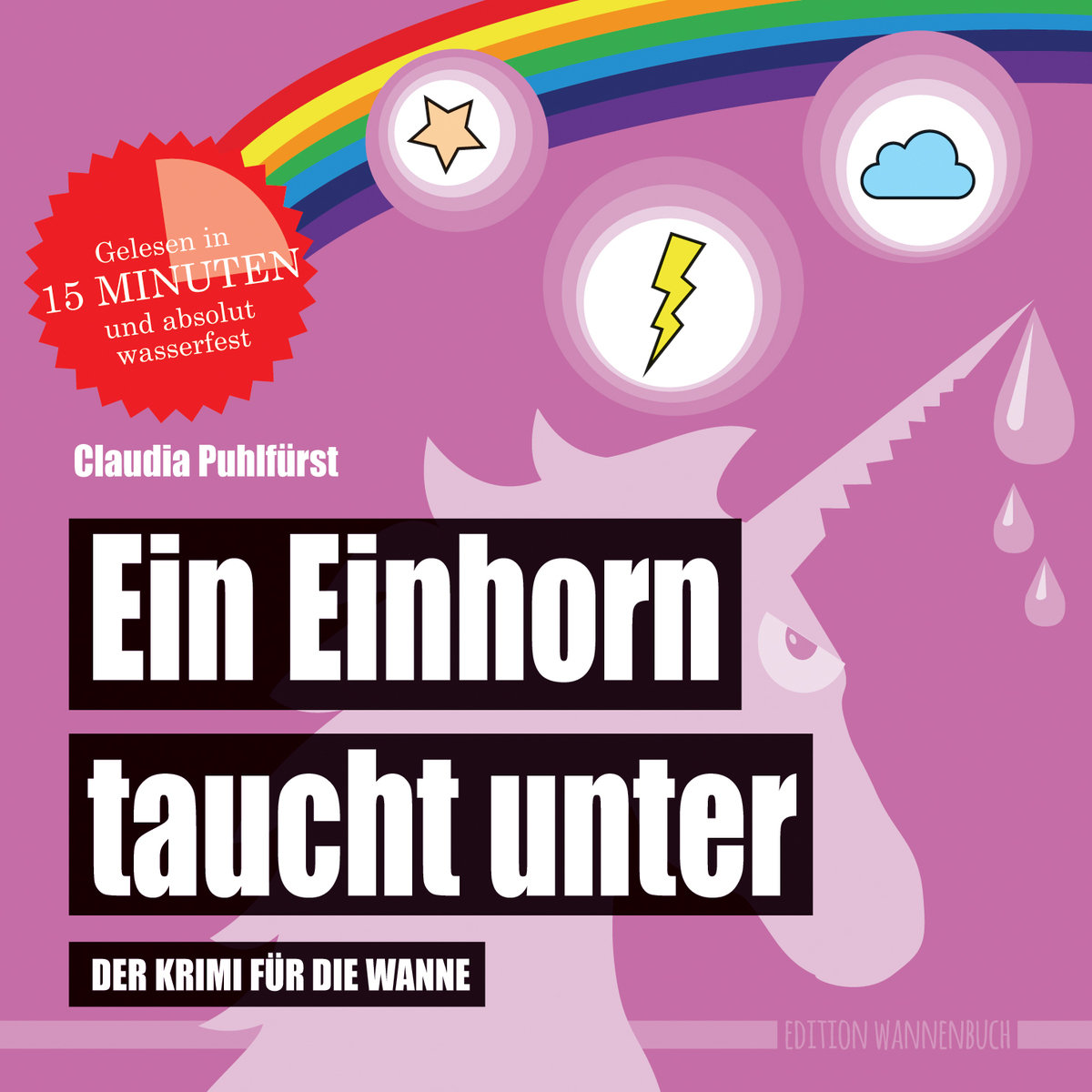 Ein Einhorn taucht unter (Badebuch)