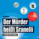 Der Mörder heißt Sranelli